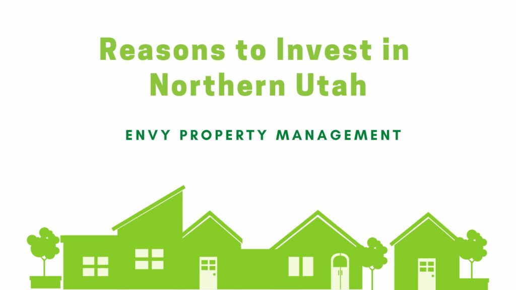 Reasons to Invest in Northern Utah